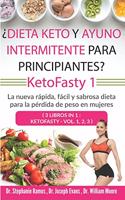 ¿Dieta keto y ayuno intermitente para principiantes? KetoFasty 1