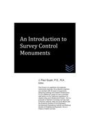 Introduction to Survey Control Monuments