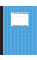 Composition Notebook - College Ruled 100 Sheets/ 200 Pages 9.69 X 7.44 Size: Blue Soft Cover - Plain Journal - -Blank Writing Notebook - Lined Page Book - Abstract Design (Composition Notebook Journal)