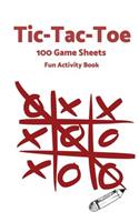 Tic Tac Toe: World Famous Activity Book, Tic Tac Toe, 100 Game Sheets For Fun Play-(Activity Books) Red