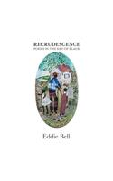 Recrudescence