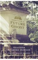 Memoirs of a Future Ghost
