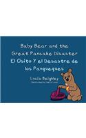 Baby Bear and the Great Pancake Disaster