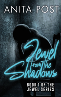 Jewel From The Shadows