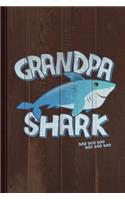 Grandpa Shark Doo Doo Doo Journal Notebook: Blank Lined Ruled for Writing 6x9 120 Pages