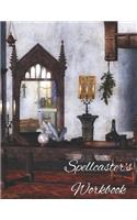 Spellcaster's Workbook: Witchs' Spell Paper Composition Book. a Grimoire for New Age Magick Practitioners