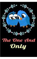 The One and Only: Valentine's Day Gift for Your Awesome Partner Lined Notebook Cute Birds