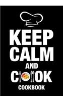 Keep Calm And Cook Cookbook: Recipes Shit Cooking Document Favorite Notes