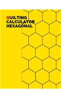 Quilting Calculator Hexagonal