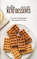 Healthy Keto Desserts
