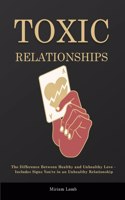 Toxic Relationships