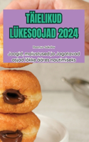 Täielikud Lükesoojad 2024