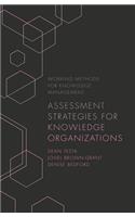 Assessment Strategies for Knowledge Organizations