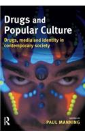 Drugs and Popular Culture