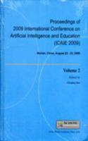 Proceedings of 2009 International Conference on Artificial Intelligence and Education (ICAIE 2009)