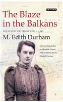 Blaze in the Balkans