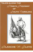 Tales Along the King's Highway of South Carolina