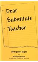 Dear Substitute Teacher