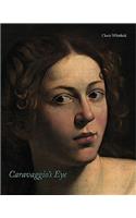 Caravaggio's Eye