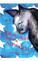 Blueskin Saves America