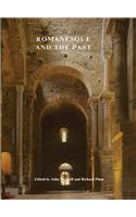 Romanesque and the Past