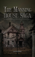 Manning House Saga