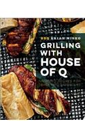 Grilling with House of Q: Inspired Recipes for Backyard Barbecues
