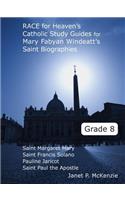 Race for Heaven's Catholic Study Guides for Mary Fabyan Windeatt's Saint Biographies Grade 8