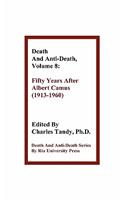 Death and Anti-Death, Volume 8