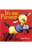 It's Me, Parsnip: (English)