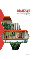 Idea House