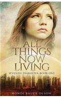 All Things Now Living