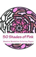 50 Shades of Pink