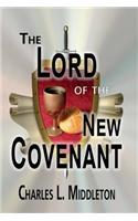 Lord of the New Covenant