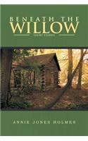Beneath the Willow: Short Stories