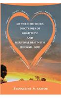 My Sweet Mother's Doctrines of Gratitude and Her Final Rest with Jehovah God