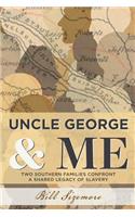 Uncle George and Me