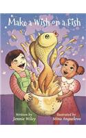 Make A Wish On A Fish