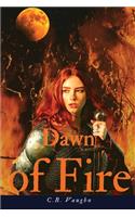 Dawn of Fire
