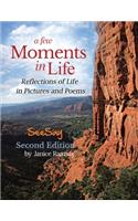 Few Moments in Life