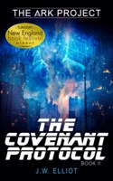 The Covenant Protocol (The Ark Project, Book 2)