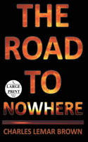 Road to Nowhere