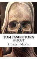 Tom Ossington's Ghost