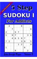 5 Step Sudoku I For Addicts Vol 5