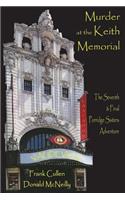 Murder at the Keith Memorial