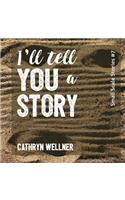 I'll Tell You a Story
