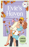 Evie's Haven - Large Print Edition