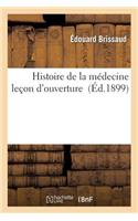 Histoire de la Médecine Leçon d'Ouverture