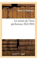 Le Miroir de l'Âme Pécheresse (Éd.1484)