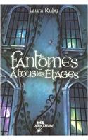 Fantomes a Tous Les Etages